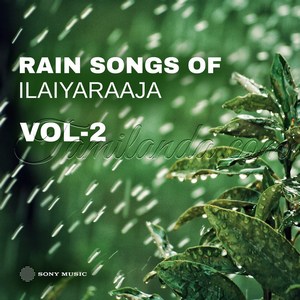 Rain Songs of Ilaiyaraaja, Vol. 02 (1984) (Ilaiyaraaja)
